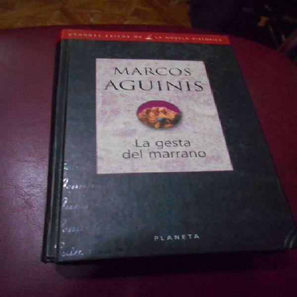 Libro: "La gesta del marrano de Marcos Aguinis"