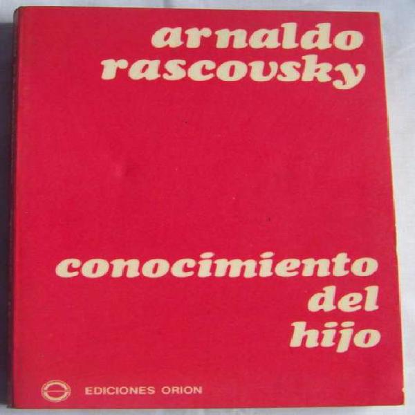 Conocimiento Del Hijo Arnaldo Rascovsky