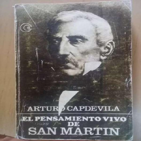El pensamiento vivo de San Martín. Arturo Capdevilla