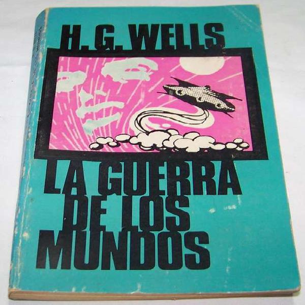 La Guerra De Los Mundos Wells Ediciones Siglo Veinte