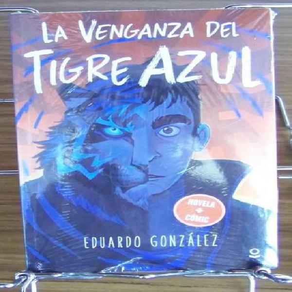 La Venganza Del Tigre Azul Eduardo Gonzalez, Santillana