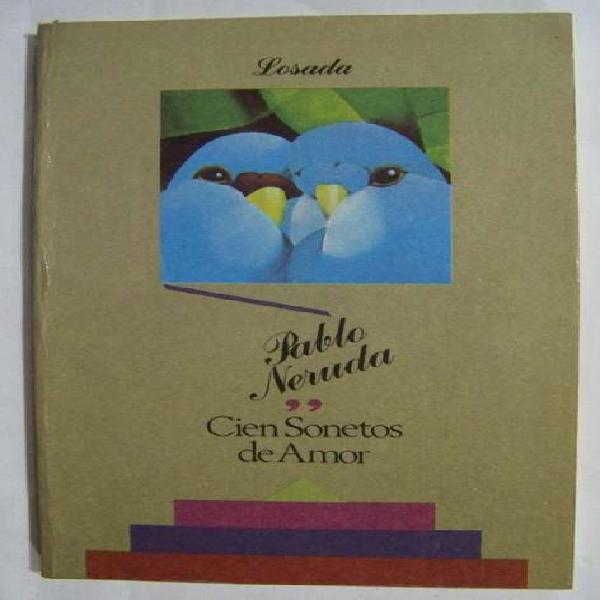 Libro: Cien Sonetos De Amor Pablo Neruda Losada