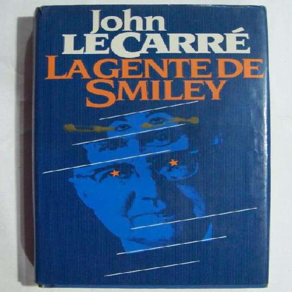 Libro: La Gente De Smiley John Le Carre