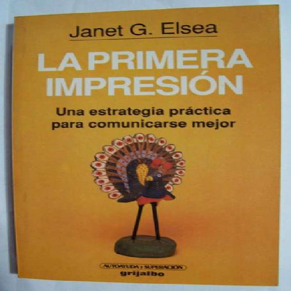 Libro: La Primera Impresión Janet G Elsea