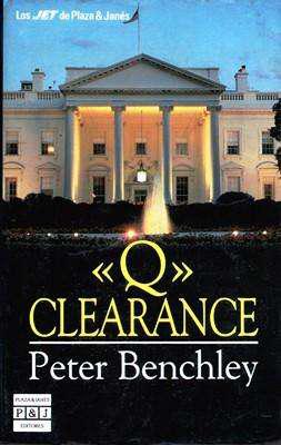 Libro: Q Clearance, de Peter Benchley [novela de espionaje]
