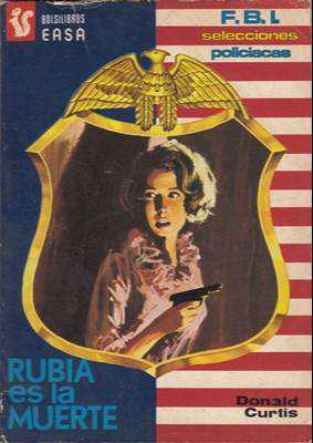 Libro: Rubia es la muerte, de Donald Curtis [novela corta