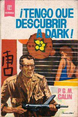 Libro: ¡Tengo que descubrir a Dark!, de P.G.M. Calin