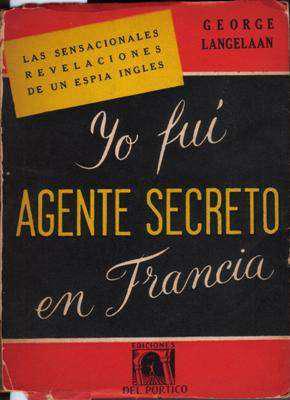 Libro: Yo fui agente secreto en Francia, de George Langelaan