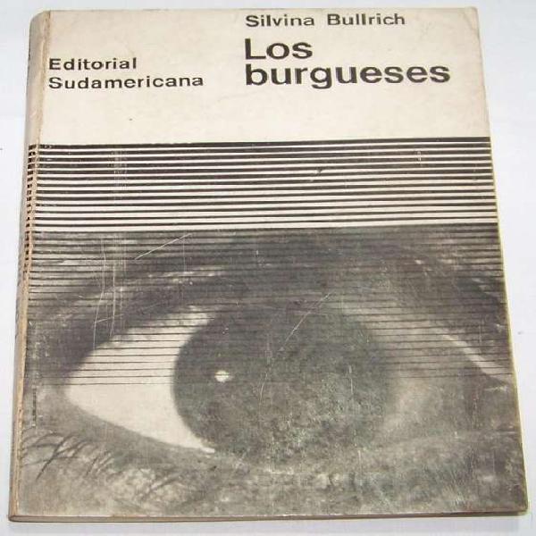 Los Burgueses Silvina Bullrich Sudamericana