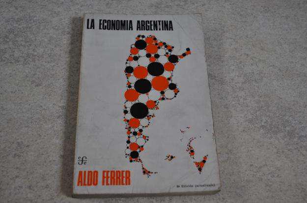 La Economia Argentina X Aldo Ferrer