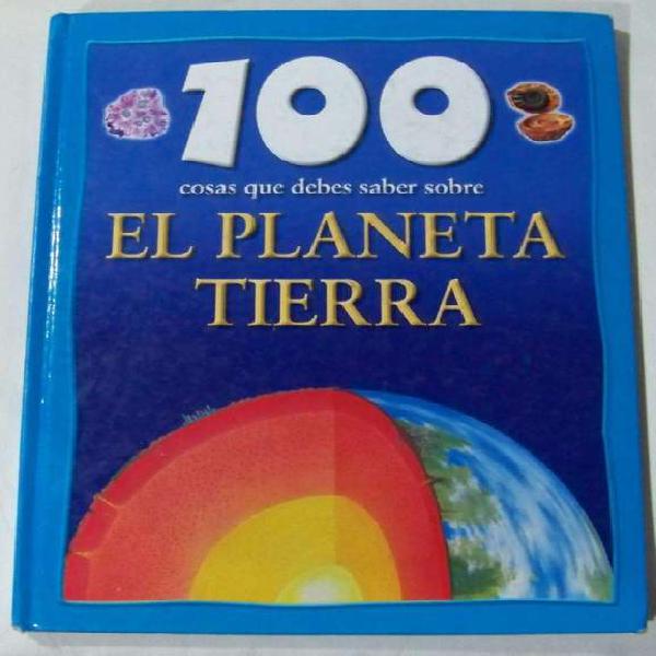 Libro: 100 Cosas Que Debes Saber Sobre El Planeta Tierra