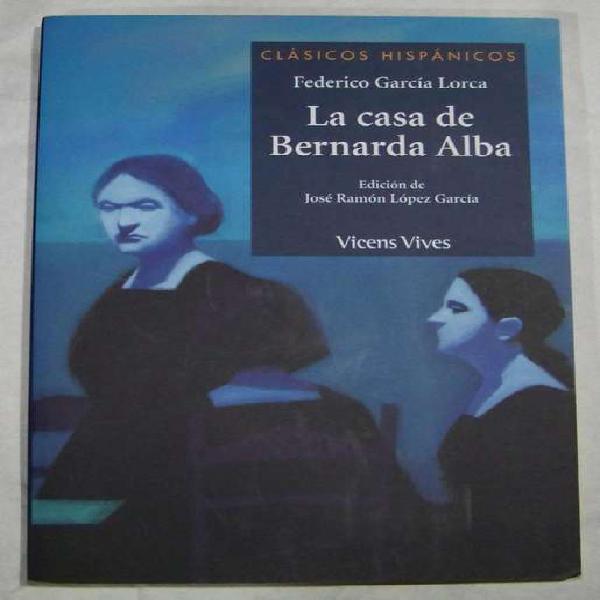 Libro: La Casa De Bernarda Alba F. García Lorca Vicens