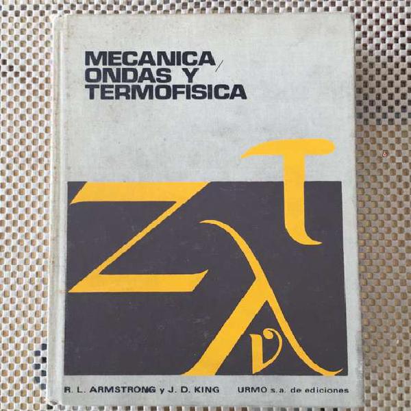 Mecánica Ondas y Termofisica Armstrong y King - Editorial