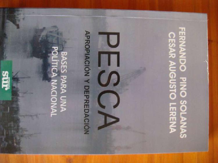 Pesca Apropiación y depredación