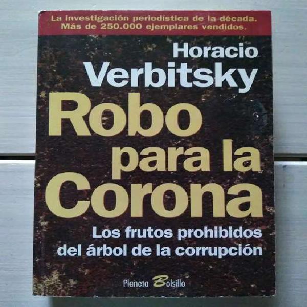 Libro Robo Para La Corona Horacio Verbitsky Planeta Bolsillo