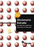 Diccionario Estrada De Sinonimos, Antonimos, Paronimos Y Hom