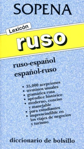 Diccionario Sopena Ruso - Español Español - Ruso