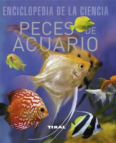 Enciclopedia De Ciencia - Peces De Acuario - Distal