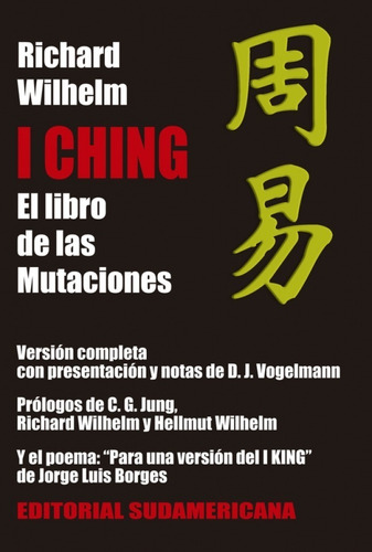 I Ching Libro De Las Mutaciones - Wilhelm * Sudamericana