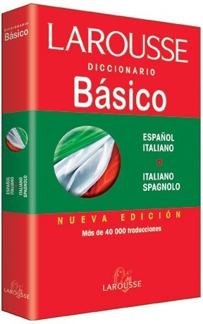 Larousse Diccionario Basico Español Italiano - Italiano