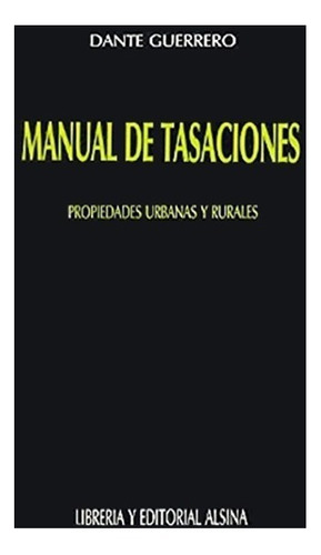 Libro Manual De Tasaciones 2 Ed De Dante Guerrero