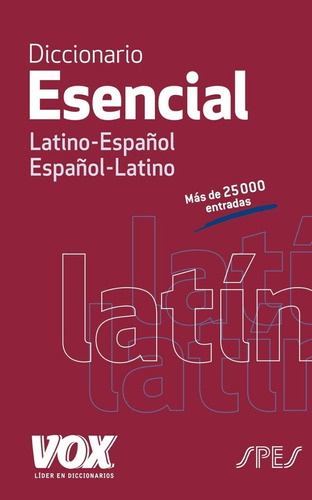 Vox Diccionario Esencial (latino-español Español-latino)