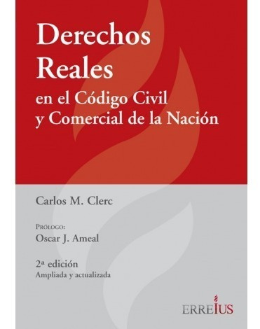 Derechos Reales En El Nuevo Código Civil Y Com. 2º Ed.