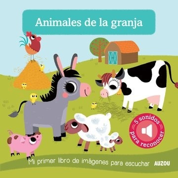 Libro Sonoro Animales De La Granja - Mi Primer Libro De Imag