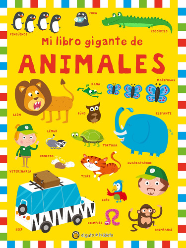 Mi Libro Gigante De Animales - Libro Para Aprender