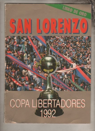 Unico Libro De Oro San Lorenzo - Año  Copa Libertadores