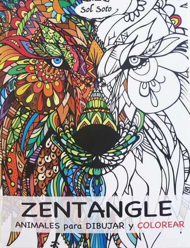 Zentangle Libro Para Dibujar Y Colorear Animales