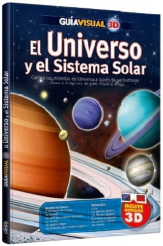 Libro Guía Visual 3d: El Universo Y El Sistema Solar Clasa