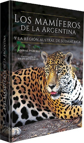 Libro Mamíferos De Argentina Y Región Austral De