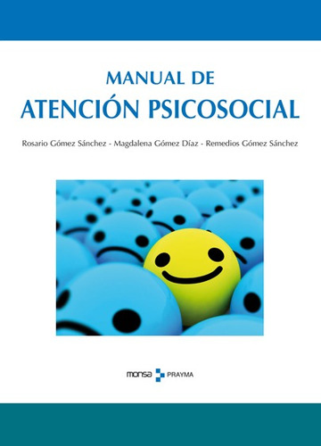 Libro Manual De Atención Psicosocial Editorial Monsa