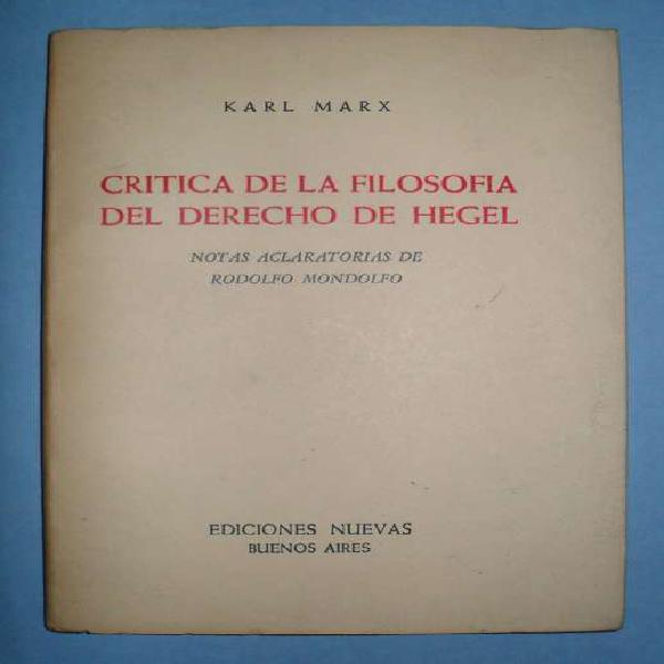 Critica De La Filosofia Del Derecho DE HEGEL Karl Marx 1968