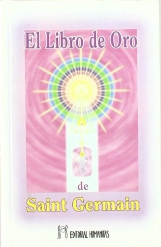 El Libro De Oro De Saint Germain - Humanitas