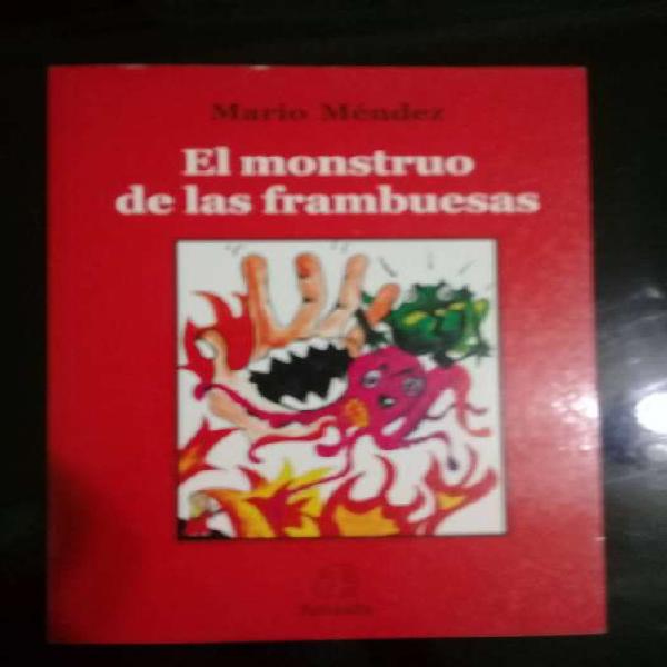 El Monstruo De Las Frambuesas - Mario Mèndez - Amauta
