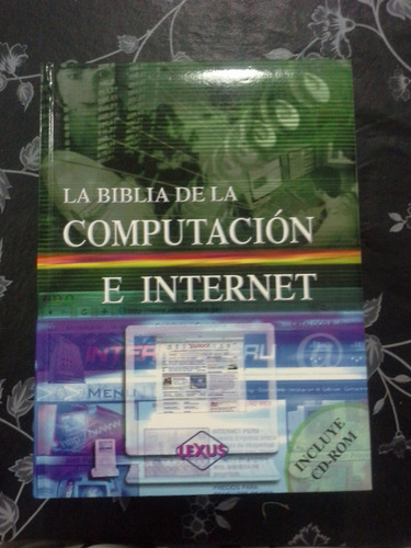 La Biblia De La Computación Y El Internet - Libro