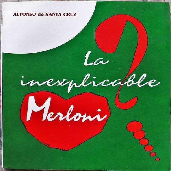 La Inexplicable (Clelia) Merloni Alfonso De Santa Cruz 1994