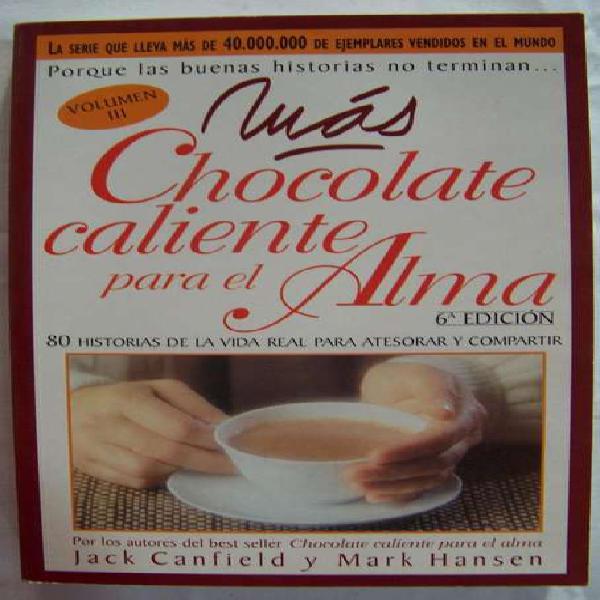 Libro: Mas Chocolate Caliente Para El Alma Canfield y Hansen
