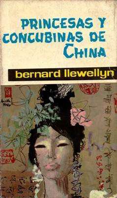 Libro: Princesas y concubinas de China, de Bernard Llewellyn