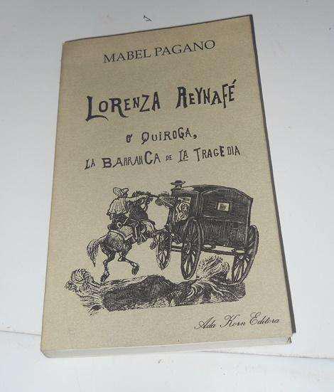 Lorenza Reynafe O Quiroga La Barranca .