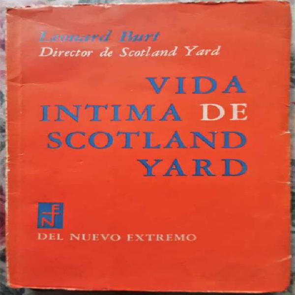 Vida Intima De Scotland Yard - Leonard Burt - Del Nuevo