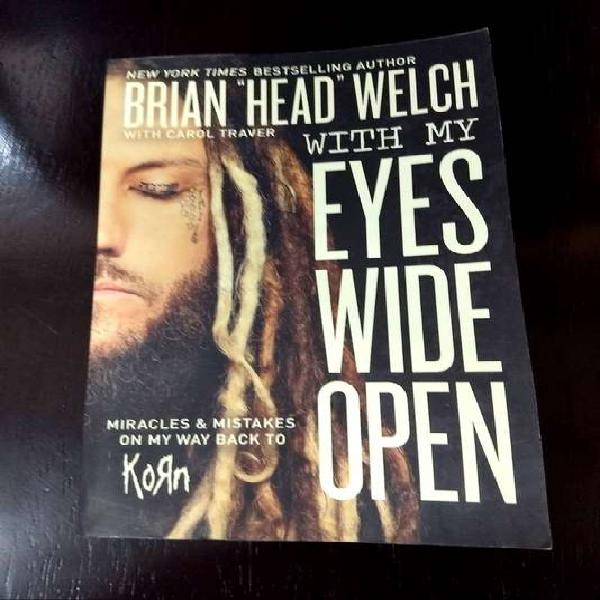 With My Eyes Wide Open: Miracles and Mistakes on My Way Bac