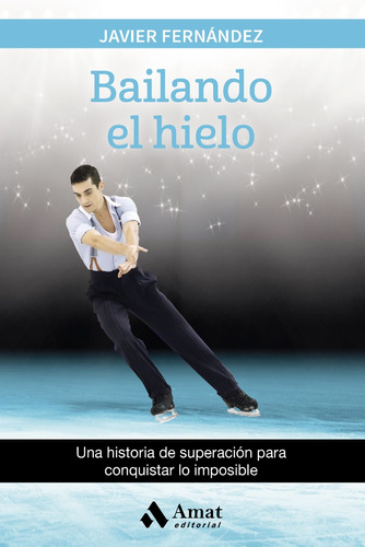 Bailando El Hielo - Javier Fernandez