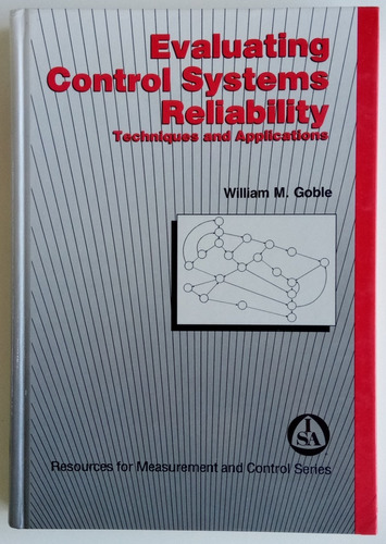 Evaluating Control Systems Reliability Goble Inglés Libro