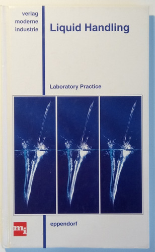 Liquid Handling Laboratory Practice Schirm Eppendorf Libro