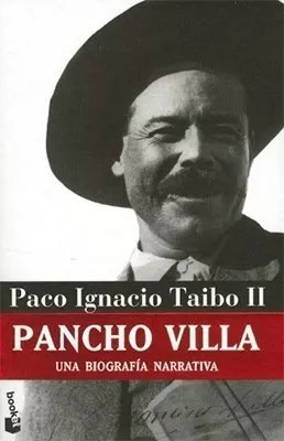 Paco Ignacio Taibo Ii - Pancho Villa