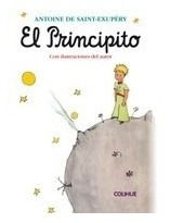 El Principito (ed. De Lujo) - Antoine Marie Jean-baptiste De