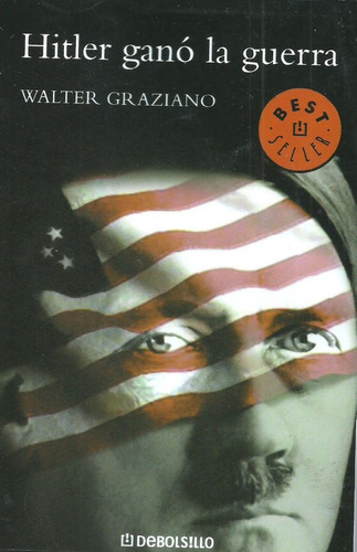 Libro Nuevo Hitler Gano La Guerra, Walter Graziano